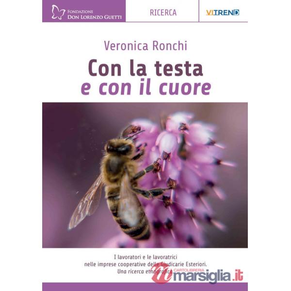 Con la testa e con il cuore