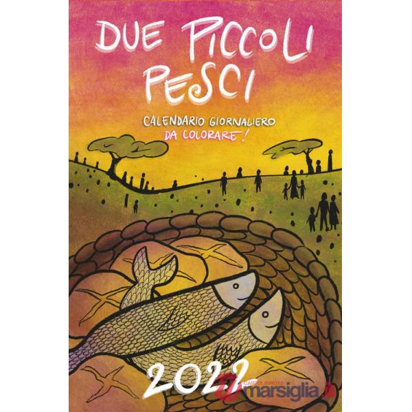 Due piccoli pesci 2022. Calendario giornaliero da colorare!