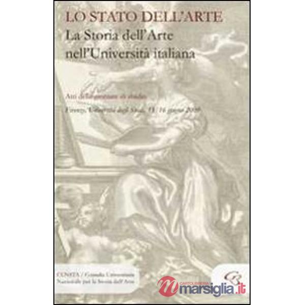 Lo Stato dell'arte. La storia dell'arte nell'università italiana