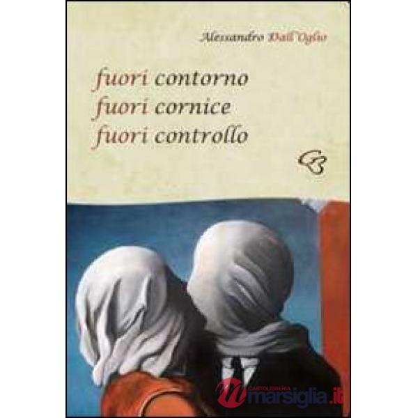 Fuori contorno fuori cornice fuori controllo