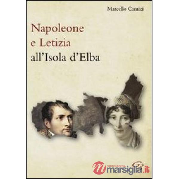Napoleone e Letizia all'isola d'Elba