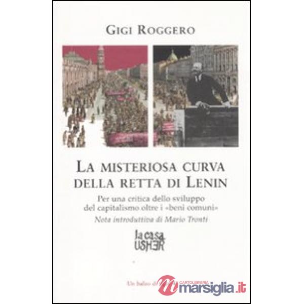 Misteriosa curva della retta di Lenin. Per una critica dello sviluppo del capita