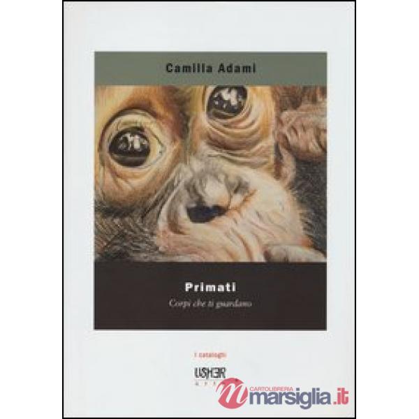 Primati. Corpi che ti guardano