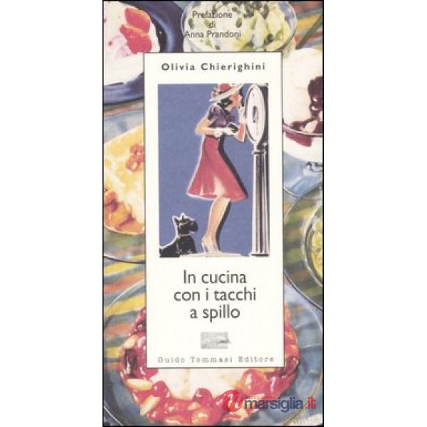 In cucina con i tacchi a spillo