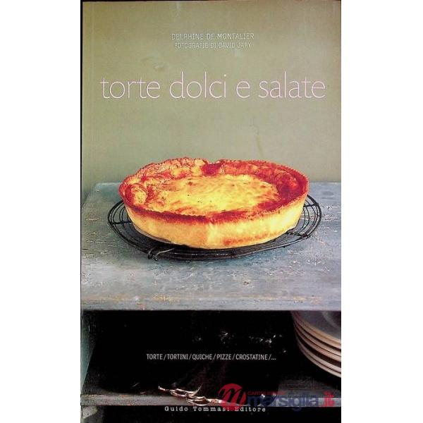 Torte dolci e salate