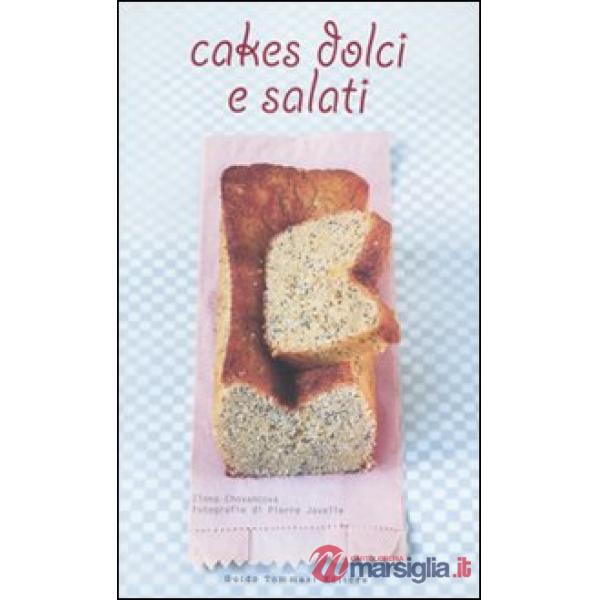 Cakes dolci e salati