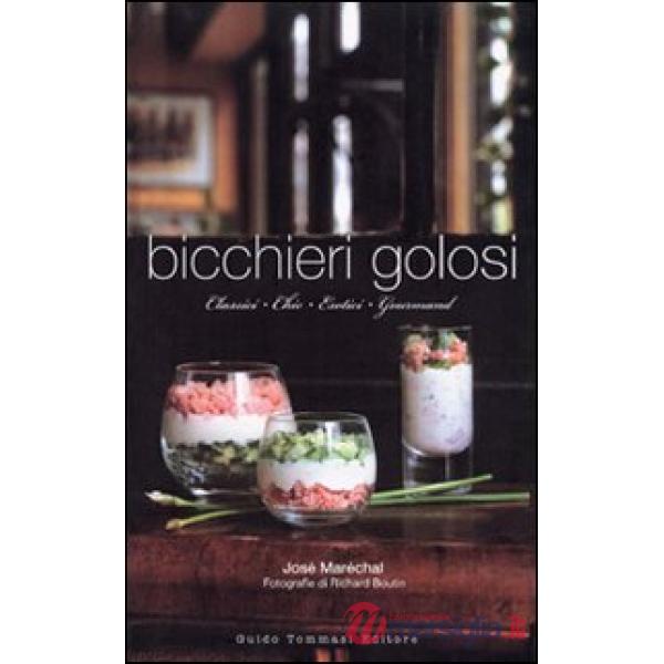Bicchieri golosi