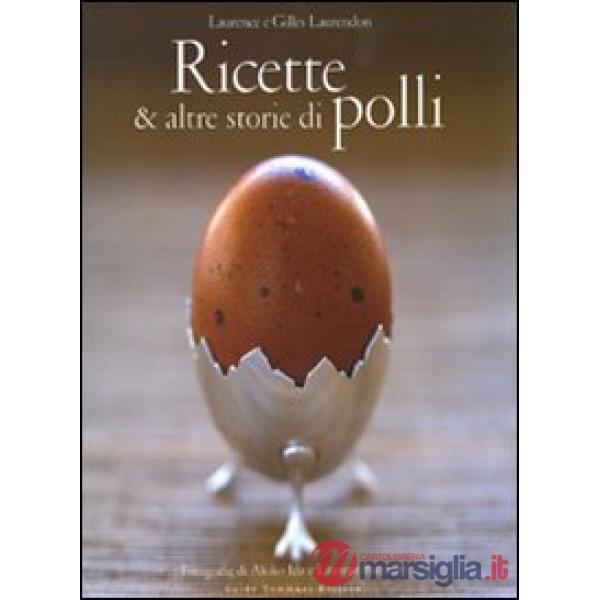 Ricette e altre storie di polli