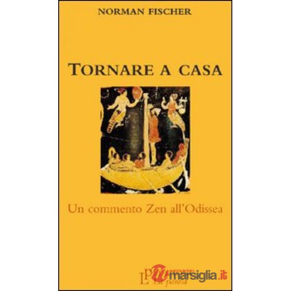 Tornare a casa. Un commento zen all'Odissea