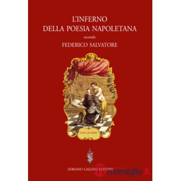 L'inferno della poesia napoletana. Versi proibiti