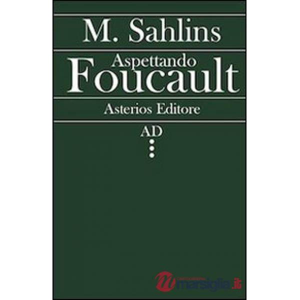 Aspettando Foucault