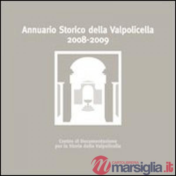 Annuario storico della Valpolicella 2008-2009