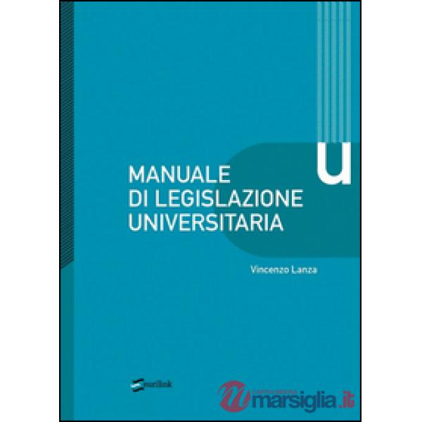 Manuale di legislazione universitaria