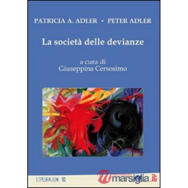 Società delle devianze (La)