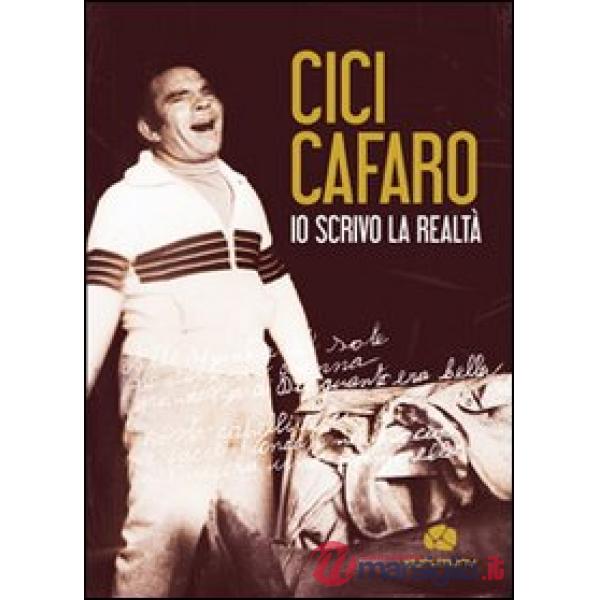 Io scrivo la realtà. Con CD Audio