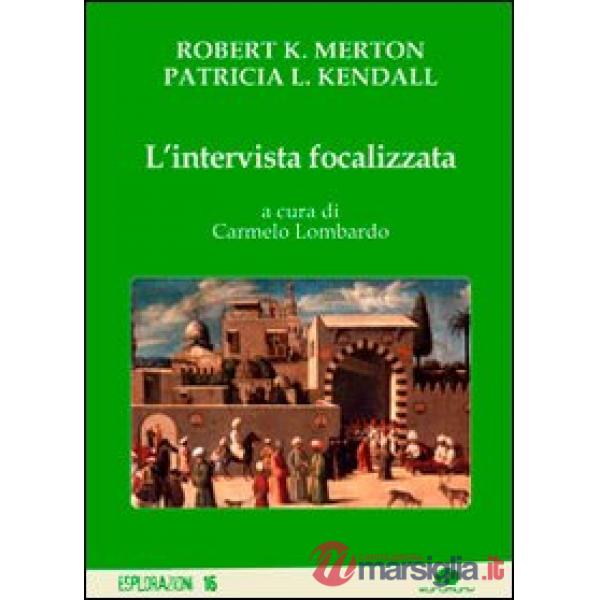 Intervista focalizzata (L')
