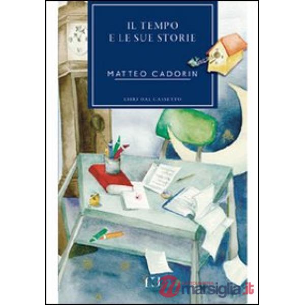 Tempo e le sue storie (Il)