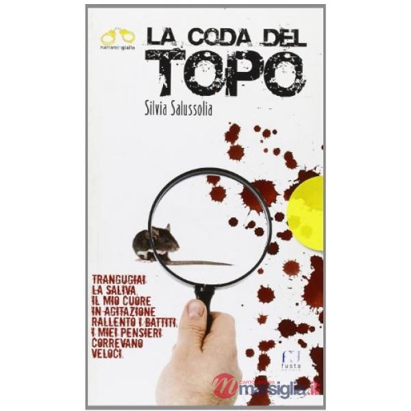 Coda del topo (La)
