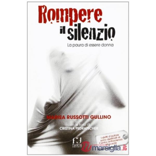 Rompere il silenzio