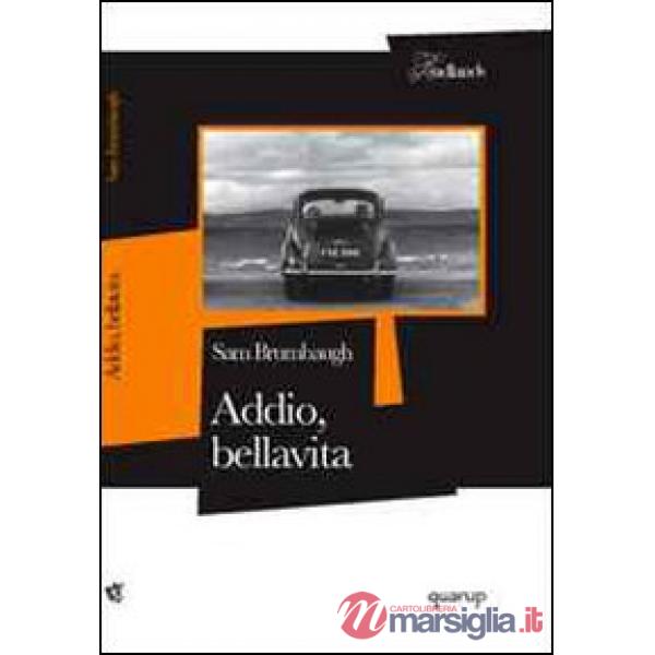 Addio, bellavita