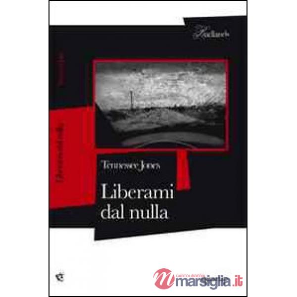 Liberami dal nulla