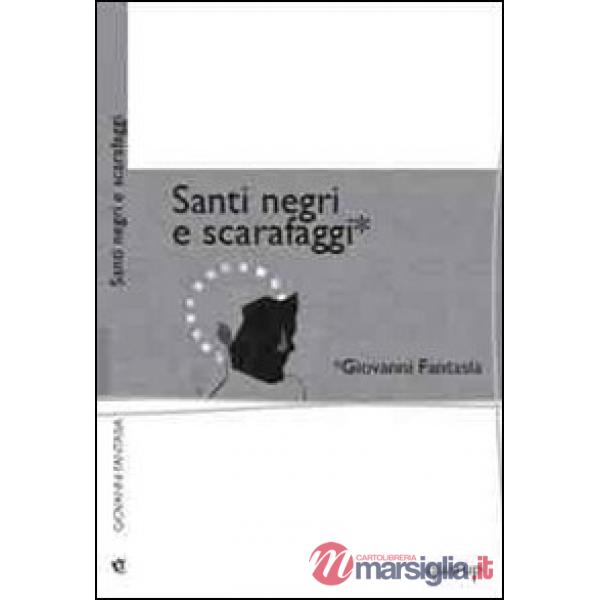 Santi negri e scarafaggi