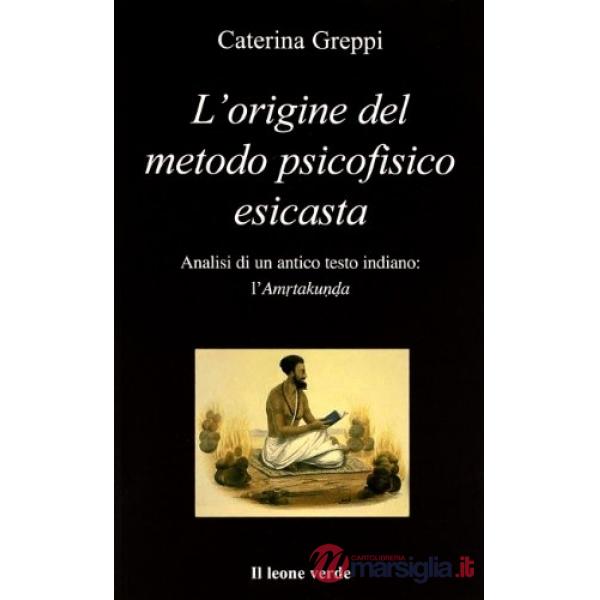 Origine del metodo psicofisico esicasta (L')