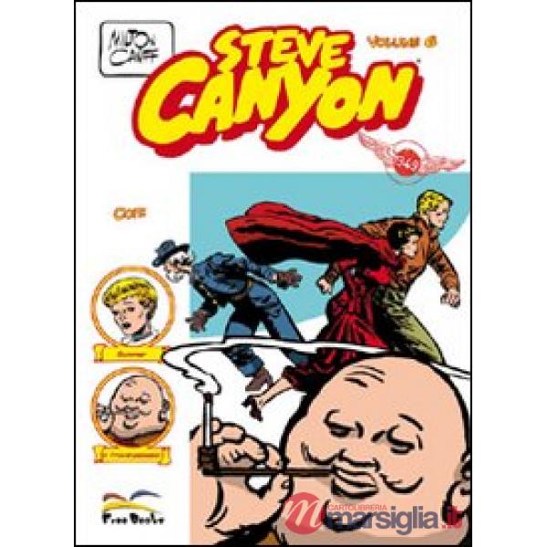 Steve Canyon. Vol. 6