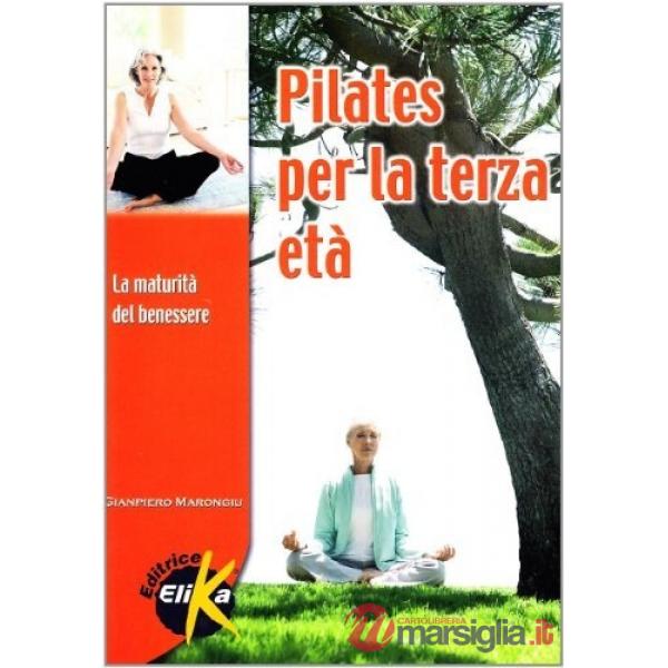 Pilates nella terza età. La maturità del benessere