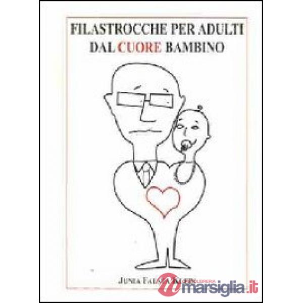 Filastrocche per adulti dal cuore bambino
