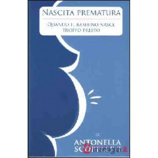 Nascita prematura. Quando il bambino nasce troppo presto