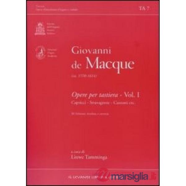 Opere per tastiera. Vol. 1: Capricci, stravaganze, canzoni