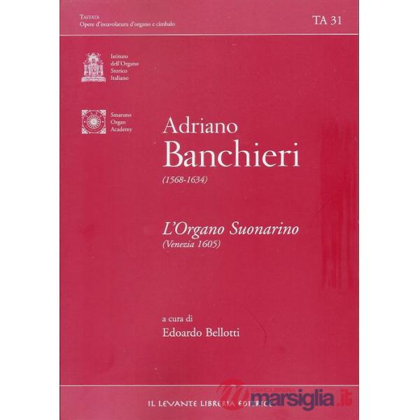 Organo suonarino (Venezia 1605). Ediz. multilingue (L')