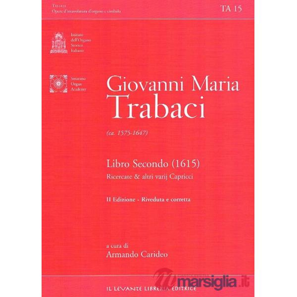 Libro secondo (1615) Ricercate e altri varij capricci. Ediz. italiana e inglese