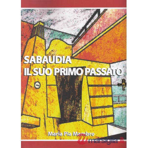 Sabaudia il suo primo passato