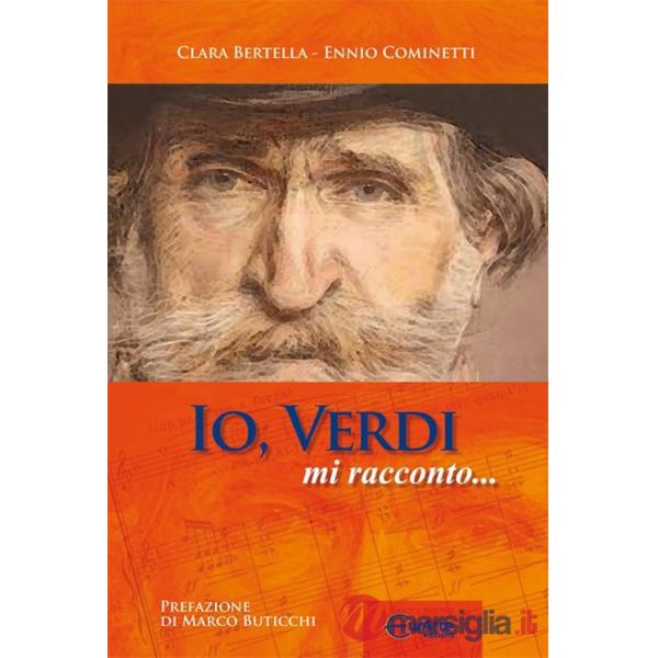 Io, Verdi, mi racconto...