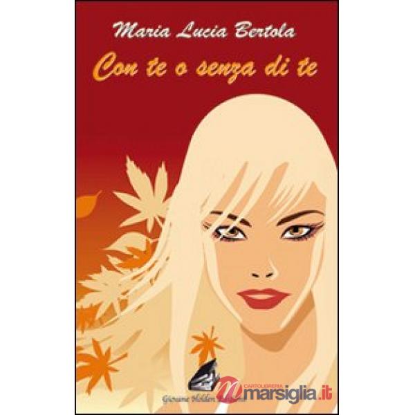 Con te o senza di te