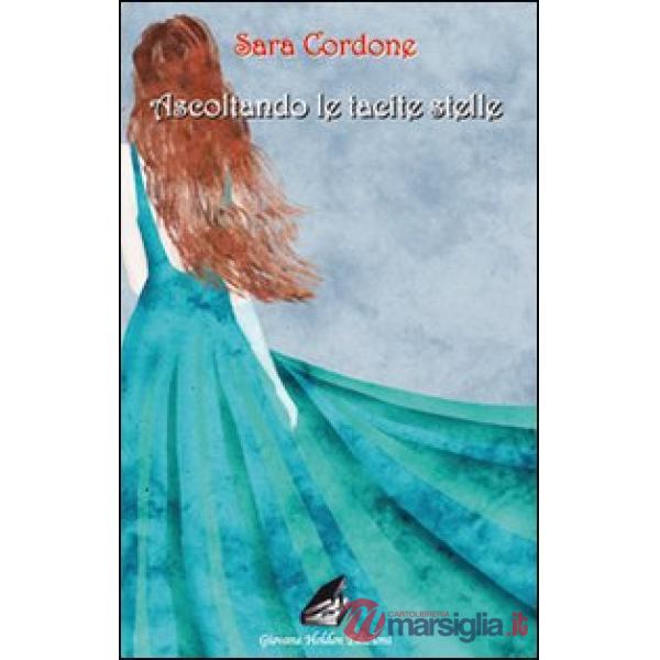 Ascoltando le tacite stelle