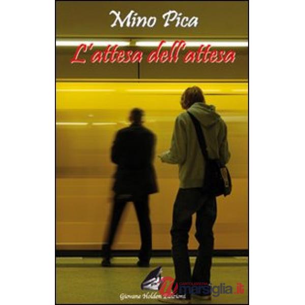 Attesa dell'attesa (L')