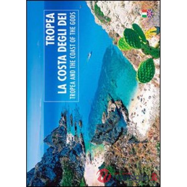 Tropea e la Costa degli dei. Ediz. italiana e inglese