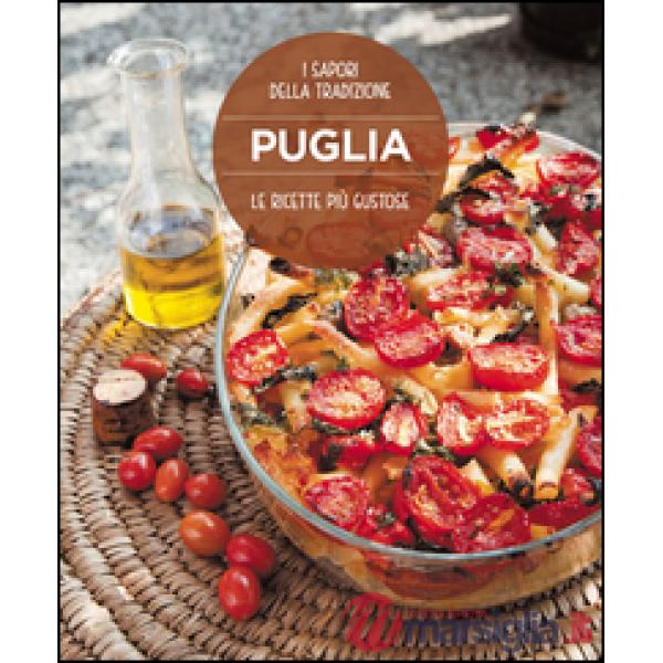 Puglia. Le ricette più gustose