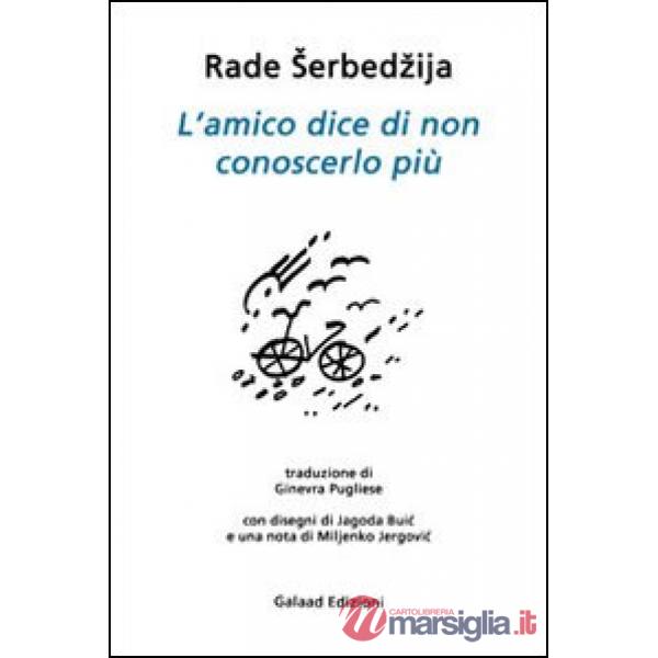 Amico dice di non conoscerlo più (L')
