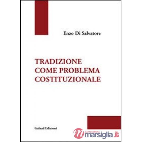 Tradizione come problema costituzionale