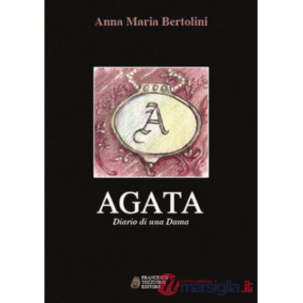 Agata. Il diario di una dama