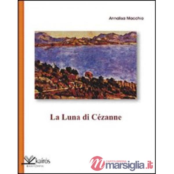 Luna di Cézanne (La)