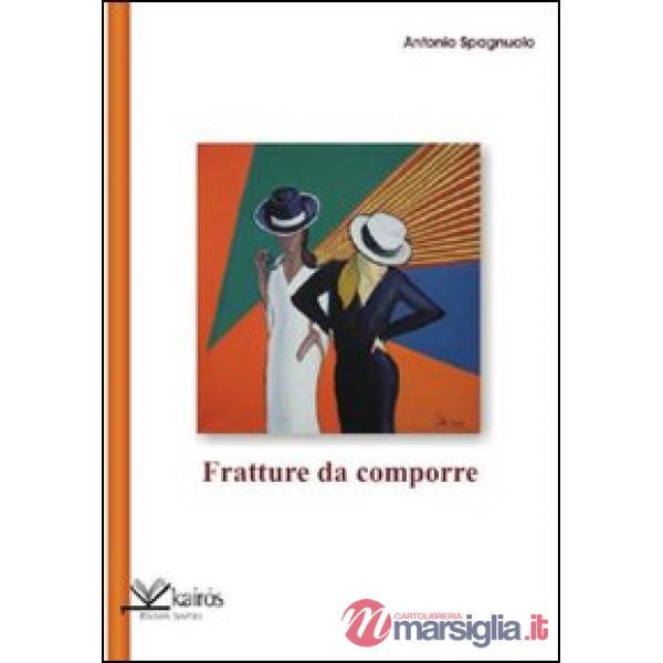 Fratture da comporre