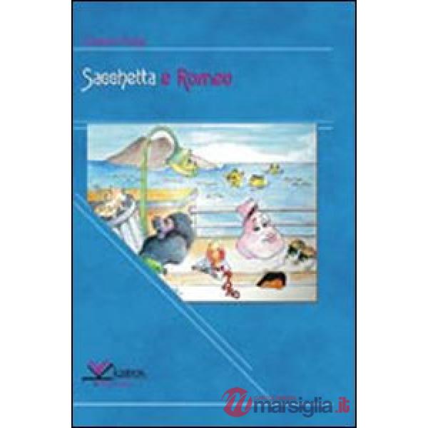 Sacchetta e Romeo. Il cavaliere senzacavallo