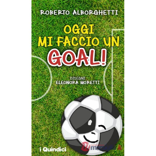 Oggi mi faccio un goal!