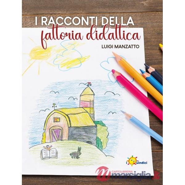 Racconti della fattoria didattica (I)