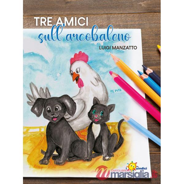 Tre amici sull'arcobaleno